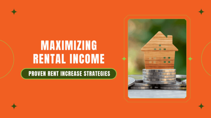 Maximizing Rental Income: Proven Rent Increase Strategies Maximizing Rental Income: Proven Rent Increase Strategies